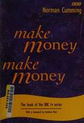 Norman Cumming / Make Money Make Money (Large Paperback)