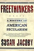 Susan Jacoby / Freethinkers (Large Paperback)