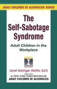 Janet Geringer Woititz / Self Sabotage Syndrome (Large Paperback)