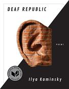 Ilya Kaminsky / Deaf Republic (Large Paperback)