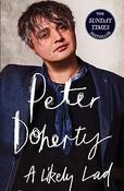 Peter Doherty / A Likely Lad (Large Paperback)
