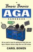 Carol Bowen / The Basic Basics Aga Handbook (Large Paperback)
