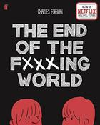 Charles Forsman / The End of the Fucking World (Large Paperback)