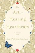 Jan-Philipp Sendker / The Art of Hearing Heartbeats (Large Paperback)