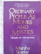 Marsha Sinetar / Ordinary People as Monks and Mystics (Large Paperback)