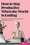 Reductress / How to Stay Productive When the World Is Ending (Large Paperback) image