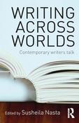 Susheila Nasta / Writing across worlds