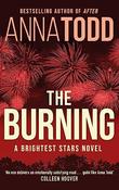 Anna Todd / The Burning