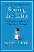 Danny Meyer / Setting the Table