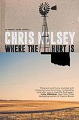 Chris Kelsey / Where the Hurt Is (Large Paperback)