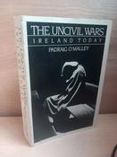 Padraig O'Malley - The Uncivil Wars : Ireland Today - PB ( US Edition)  1983 image