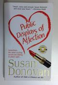 Susan Donovan / Public Displays of Affection (Older Edition Small Paperback)