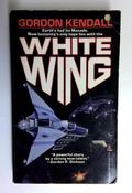 Gordon Kendall / White Wing (Older Edition Small Paperback)