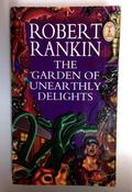 Robert Rankin / The Garden of Unearthly Delights (Older Edition Small Paperback)