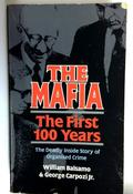 Anne Balsamo / The Mafia: The First 100 Years (Older Edition Small Paperback)