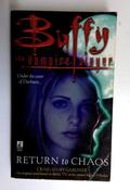 Craig Shaw Gardner / Return to Chaos (Buffy the Vampire Slayer S.) (Older Edition Small Paperback) (1)