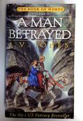 J.V. Jones. / A Man Betrayed: Book 2 of the Book of Words (Older Edition Small Paperback)