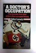 John Lewis / A Doctor's Occupation (Older Edition Small Paperback)