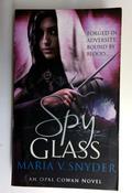 Maria V. Snyder / Spy Glass: Book 3 (the Glass Series) (Older Edition Small Paperback)
