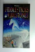 Stephen Moore / Fiddlesticks and Firestones (Older Edition Small Paperback)