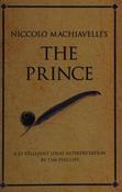 Tim Phillips / Niccolo Machiavelli's The Prince