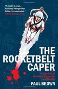 Paul Brown / The Rocketbelt Caper