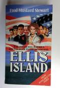 Fred Mustard Stewart / Ellis Island (the Dream Was America and the Door to the Dream Was Ellis Island) (Older Edition Small Paperback)