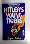 Rupert Butler / Hitler's Young Tigers (Older Edition Small Paperback)