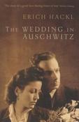 Erich Hackl / The Wedding in Auschwitz