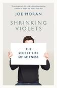 Joe Moran / Shrinking Violets