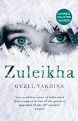 Guzel Yakhina / Zuleikha