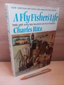 Charles Ritz - A FlyFisher's Life : The Art and Mechanics of Fly Fishing ( Revised HB - 1977)