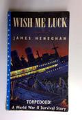James Heneghan / Wish Me Luck (Older Edition Small Paperback)