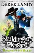 Derek Landy / Skulduggery Pleasant: Kingdom of the Wicked ( Skulduggery Book 7 ) image