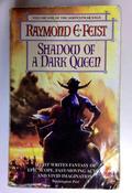 Raymond E. Feist / Shadow of a Dark Queen: Book 1 (the Serpentwar Saga) (Older Edition Small Paperback) (1)