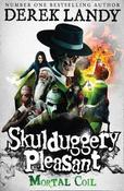 Derek Landy / Skulduggery Pleasant: Mortal Coil ( Skulduggery Book 5) image