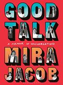 Mira Jacob / Good Talk (Hardback)
