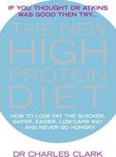 Charles Clark / The New High Protein Diet image