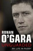 Ronan O'Gara / Unguarded (Hardback) image