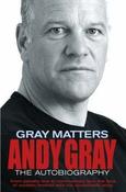 Andy Gray / Gray Matters : My Autobiography image