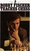 Bobby Fischer / Bobby Fischer Teaches Chess image