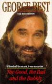 George Best / Good the Bad and the Bubbly image