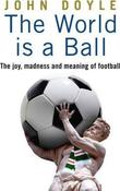 John Doyle / The World is a Ball (Large Paperback) image