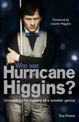 Tony Francis / Who Was Hurricane Higgins? (Large Paperback) image