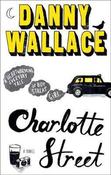 Danny Wallace / Charlotte Street (Large Paperback) image
