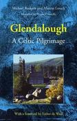 Michael Rodgers / Glendalough : A Celtic Pilgrimage (Large Paperback) image