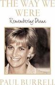 Paul Burrell / The Way We Were : Remembering Diana (Hardback) image