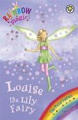 Daisy Meadows / Rainbow Magic: Louise The Lily Fairy image