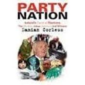 Damian Corless / Party Nation : The Strokes, Jokes, Spinners and Winners image