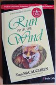 Tom McCaughren - Run With the Wind - HB Children's Nature Classic - 1990 Reprint Ed ( Book 1 of the Series) image